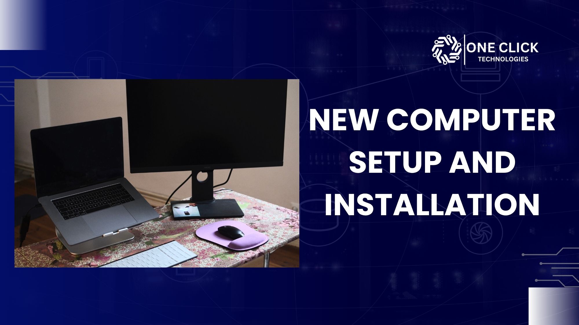 New Computer Setup and Installation