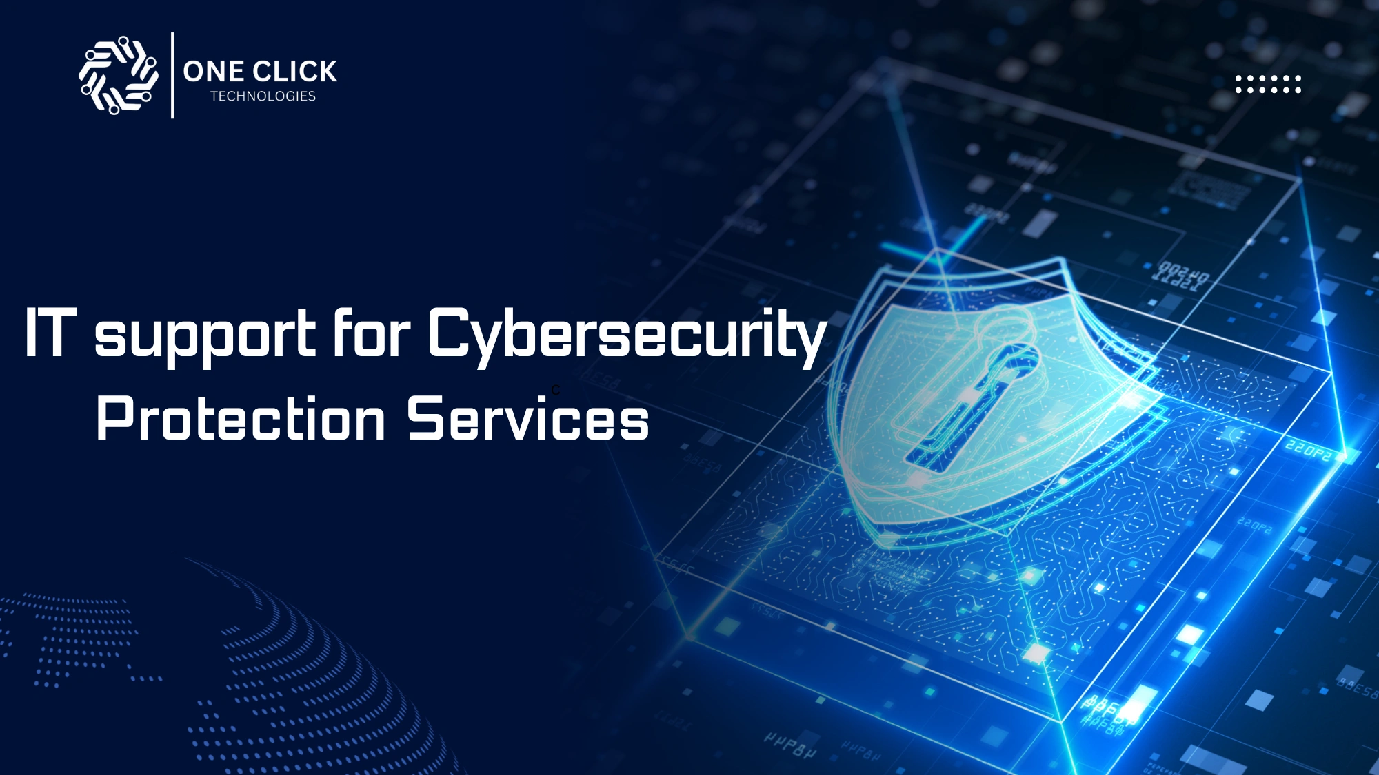 IT support for cybersecurity protection services